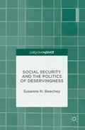 Beechey |  Social Security and the Politics of Deservingness | Buch |  Sack Fachmedien