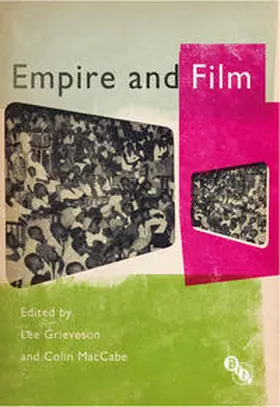 Grieveson / Maccabe |  Empire and Film | eBook | Sack Fachmedien