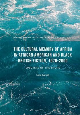 Kamali | The Cultural Memory of Africa in African American and Black British Fiction, 1970-2000 | Buch | 978-1-349-92772-2 | sack.de