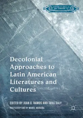 Ramos / Daly | Decolonial Approaches to Latin American Literatures and Cultures | E-Book | sack.de