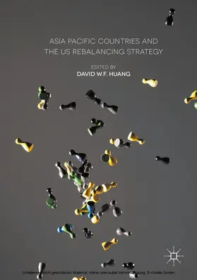 Huang | Asia Pacific Countries and the US Rebalancing Strategy | E-Book | www.sack.de