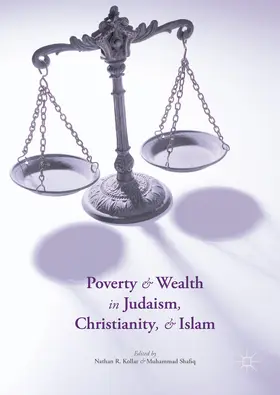 Kollar / Shafiq |  Poverty and Wealth in Judaism, Christianity, and Islam | eBook | Sack Fachmedien