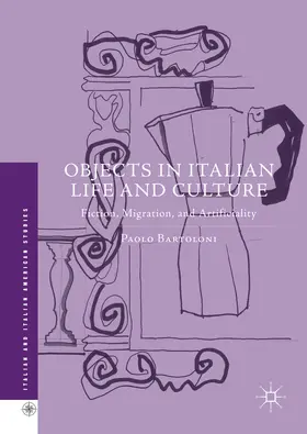 Bartoloni |  Objects in Italian Life and Culture | eBook | Sack Fachmedien