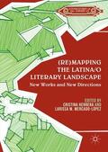 Mercado-López / Herrera |  (Re)mapping the Latina/o Literary Landscape | Buch |  Sack Fachmedien