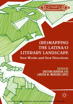 Herrera / Mercado-López | (Re)mapping the Latina/o Literary Landscape | E-Book | sack.de