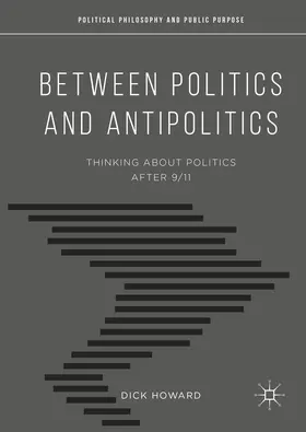Howard |  Between Politics and Antipolitics | eBook | Sack Fachmedien