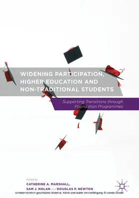 Marshall / Nolan / Newton |  Widening Participation, Higher Education and Non-Traditional Students | eBook | Sack Fachmedien