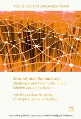 Bauer / Knill / Eckhard |  International Bureaucracy | eBook | Sack Fachmedien