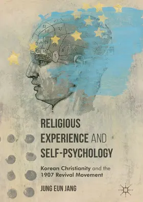 Jang |  Religious Experience and Self-Psychology | eBook | Sack Fachmedien