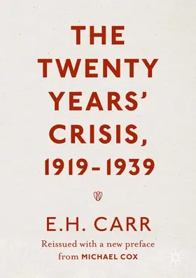 Carr / Cox | The Twenty Years' Crisis, 1919-1939 | Buch | 978-1-349-95075-1 | sack.de