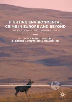 Sollund / Stefes / Germani | Fighting Environmental Crime in Europe and Beyond | E-Book | sack.de