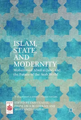 Eyadat / Hashas / Corrao |  Islam, State, and Modernity | Buch |  Sack Fachmedien