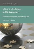 Glenn |  China's Challenge to US Supremacy | Buch |  Sack Fachmedien