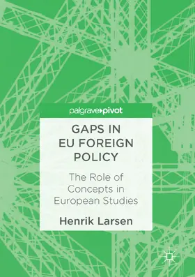 Larsen | Gaps in EU Foreign Policy | E-Book | www.sack.de
