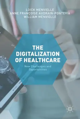 Menvielle / Audrain-Pontevia |  The Digitization of Healthcare | Buch |  Sack Fachmedien