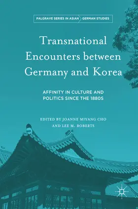 Cho / Roberts | Transnational Encounters between Germany and Korea | E-Book | sack.de