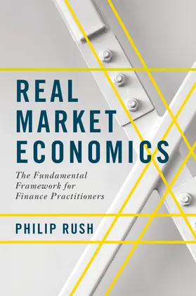 Rush |  Real Market Economics | eBook | Sack Fachmedien