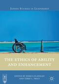 Price / Flanigan |  The Ethics of Ability and Enhancement | Buch |  Sack Fachmedien