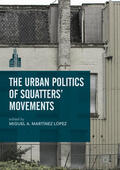 Martínez López |  The Urban Politics of Squatters' Movements | eBook | Sack Fachmedien