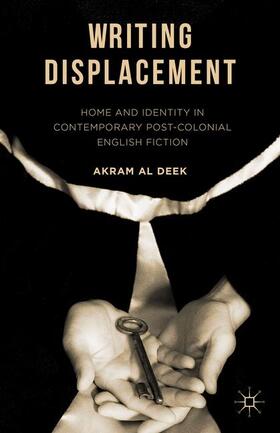 Al Deek | Writing Displacement | Buch | 978-1-349-95319-6 | sack.de