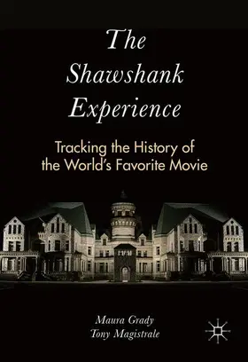 Grady / Magistrale |  The Shawshank Experience | Buch |  Sack Fachmedien