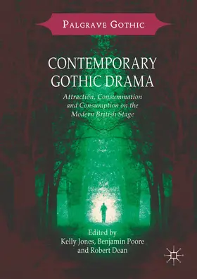 Jones / Poore / Dean |  Contemporary Gothic Drama | eBook | Sack Fachmedien