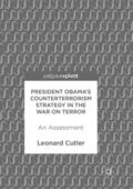 Cutler |  President Obama's Counterterrorism Strategy in the War on Terror: An Assessment | Buch |  Sack Fachmedien