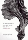 Avissar |  Psychotherapy, Society, and Politics | Buch |  Sack Fachmedien
