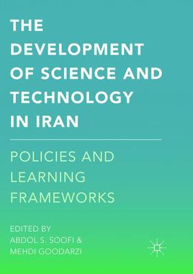 Goodarzi / Soofi | The Development of Science and Technology in Iran | Buch | 978-1-349-95422-3 | sack.de