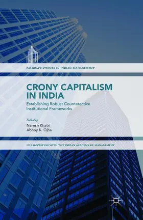 Ojha / Khatri |  Crony Capitalism in India | Buch |  Sack Fachmedien