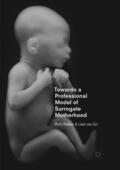 van Zyl / Walker |  Towards a Professional Model of Surrogate Motherhood | Buch |  Sack Fachmedien