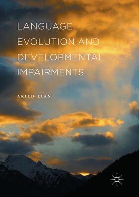 Lian | Language Evolution and Developmental Impairments | Buch | sack.de