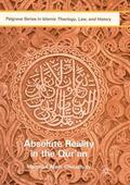 Choudhury |  Absolute Reality in the Qur'an | Buch |  Sack Fachmedien