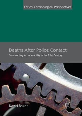 Baker | Deaths After Police Contact | Buch | 978-1-349-95478-0 | sack.de