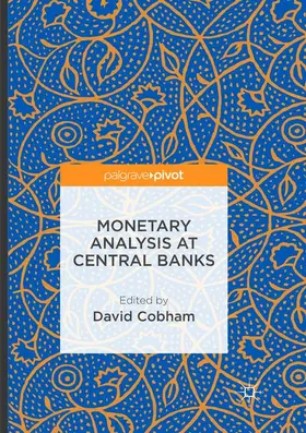 Cobham | Monetary Analysis at Central Banks | Buch | 978-1-349-95521-3 | sack.de
