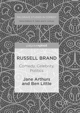 Arthurs / Little |  Russell Brand: Comedy, Celebrity, Politics | Buch |  Sack Fachmedien