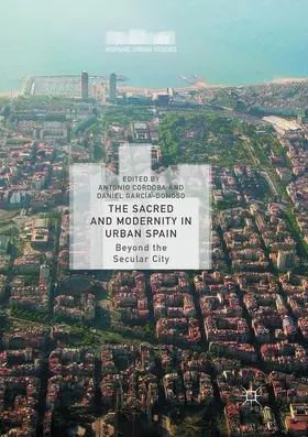 Cordoba / García-Donoso |  The Sacred and Modernity in Urban Spain | Buch |  Sack Fachmedien