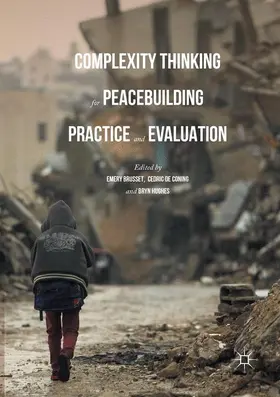 Brusset / Hughes / Coning |  Complexity Thinking for Peacebuilding Practice and Evaluation | Buch |  Sack Fachmedien
