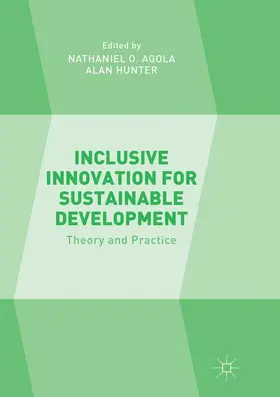 Hunter / Agola |  Inclusive Innovation for Sustainable Development | Buch |  Sack Fachmedien