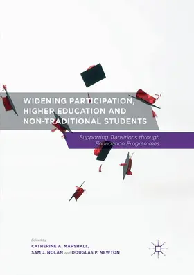 Marshall / Nolan / Newton |  Widening Participation, Higher Education and Non-Traditional Students | Buch |  Sack Fachmedien