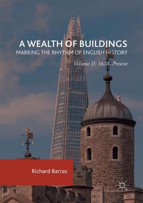 Barras | A Wealth of Buildings: Marking the Rhythm of English History | Buch | 978-1-349-95693-7 | sack.de