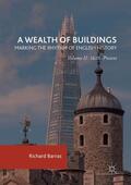 Barras |  A Wealth of Buildings: Marking the Rhythm of English History | Buch |  Sack Fachmedien