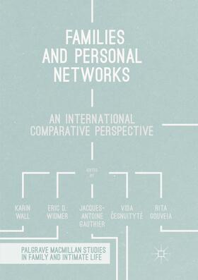 Wall / Widmer / Gouveia | Families and Personal Networks | Buch | 978-1-349-95778-1 | sack.de