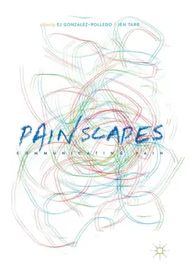 Tarr / Gonzalez-Polledo |  Painscapes | Buch |  Sack Fachmedien
