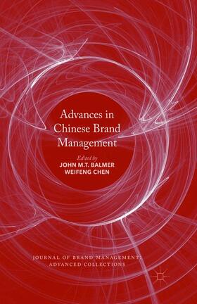 Chen / Balmer | Advances in Chinese Brand Management | Buch | 978-1-349-95799-6 | sack.de
