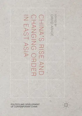 Arase |  China's Rise and Changing Order in East Asia | Buch |  Sack Fachmedien