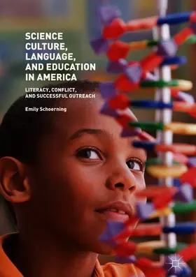 Schoerning |  Science Culture, Language, and Education in America | Buch |  Sack Fachmedien