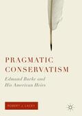 Lacey |  Pragmatic Conservatism | Buch |  Sack Fachmedien