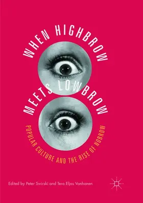 Vanhanen / Swirski |  When Highbrow Meets Lowbrow | Buch |  Sack Fachmedien