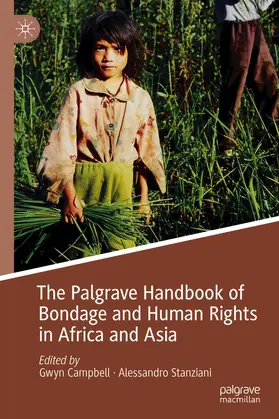 Campbell / Stanziani | The Palgrave Handbook of Bondage and Human Rights in Africa and Asia | E-Book | www.sack.de